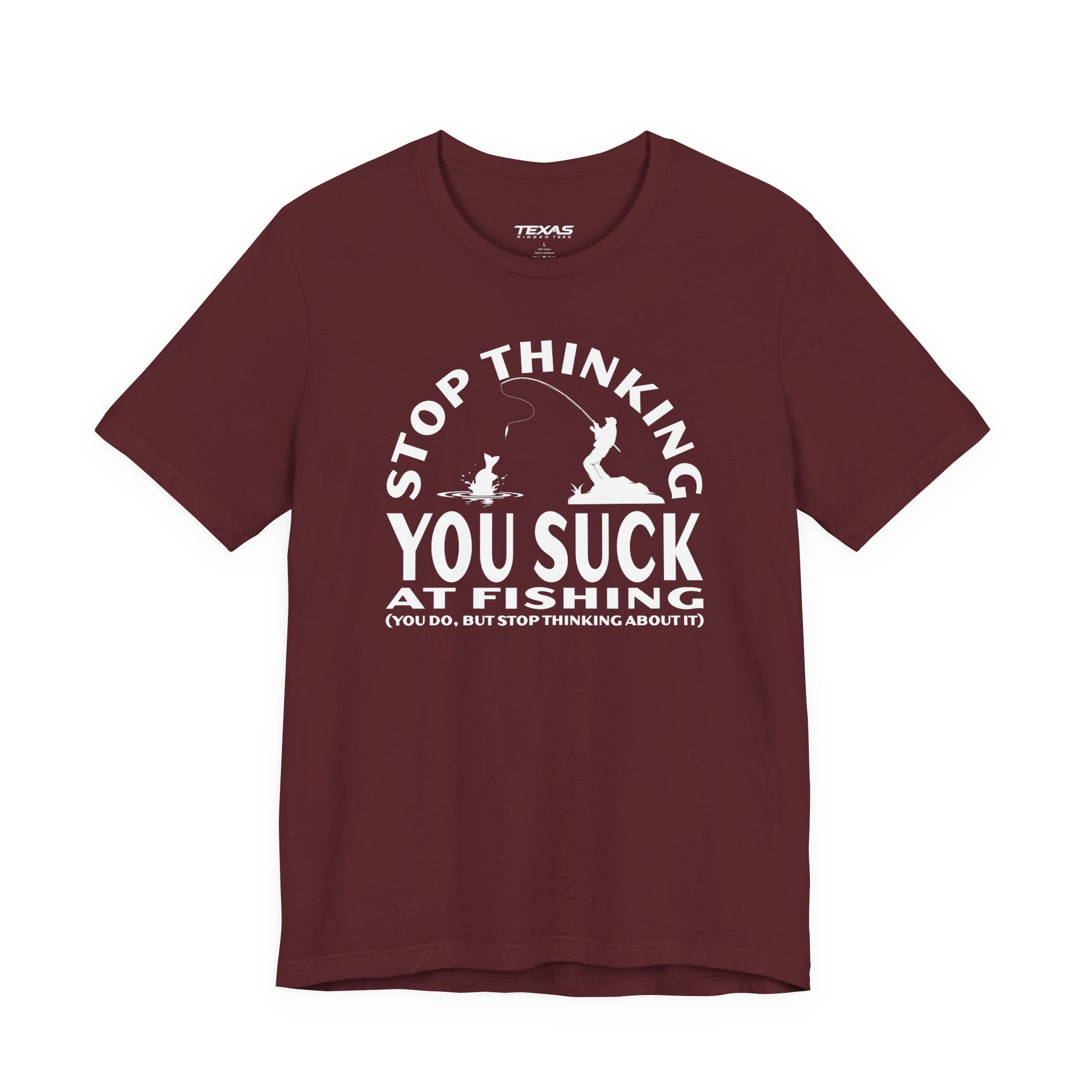 Stop Thinking You Suck at Fishing — Unisex Cotton Tee