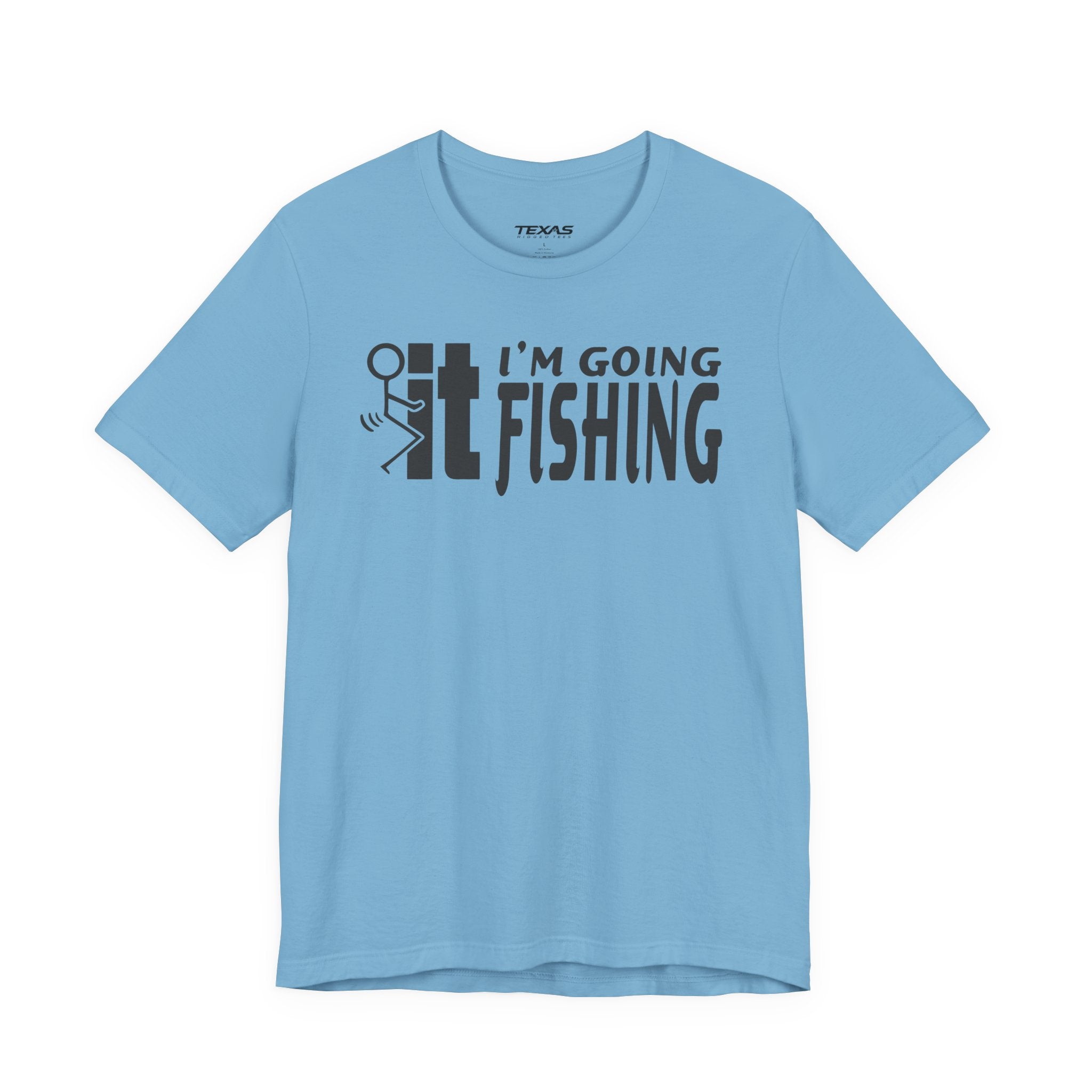 F-It, I’m Going Fishing — Unisex Cotton Tee