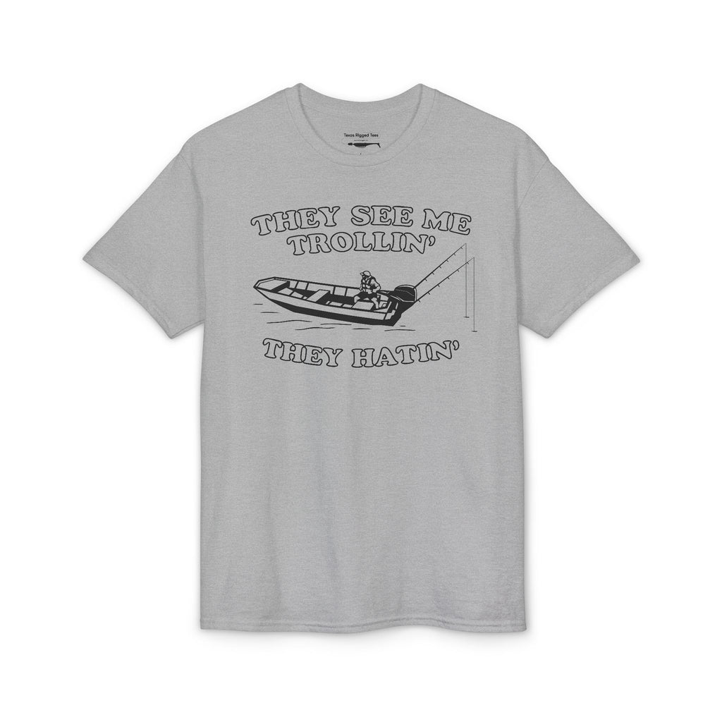 They See Me Trollin’, They Hatin’ — Unisex DryBlend® T-Shirt