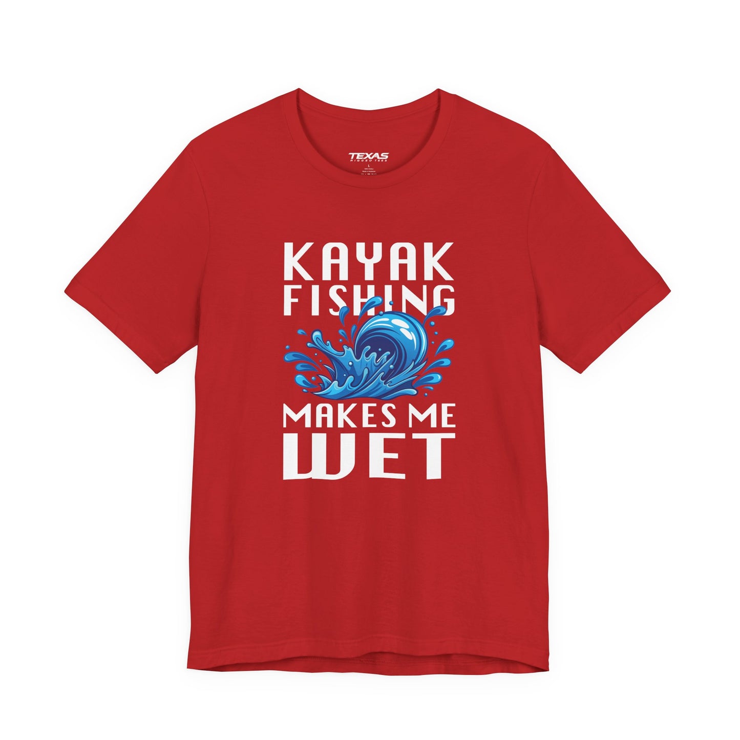 Kayak Fishing Makes Me Wet — Unisex Cotton Tee