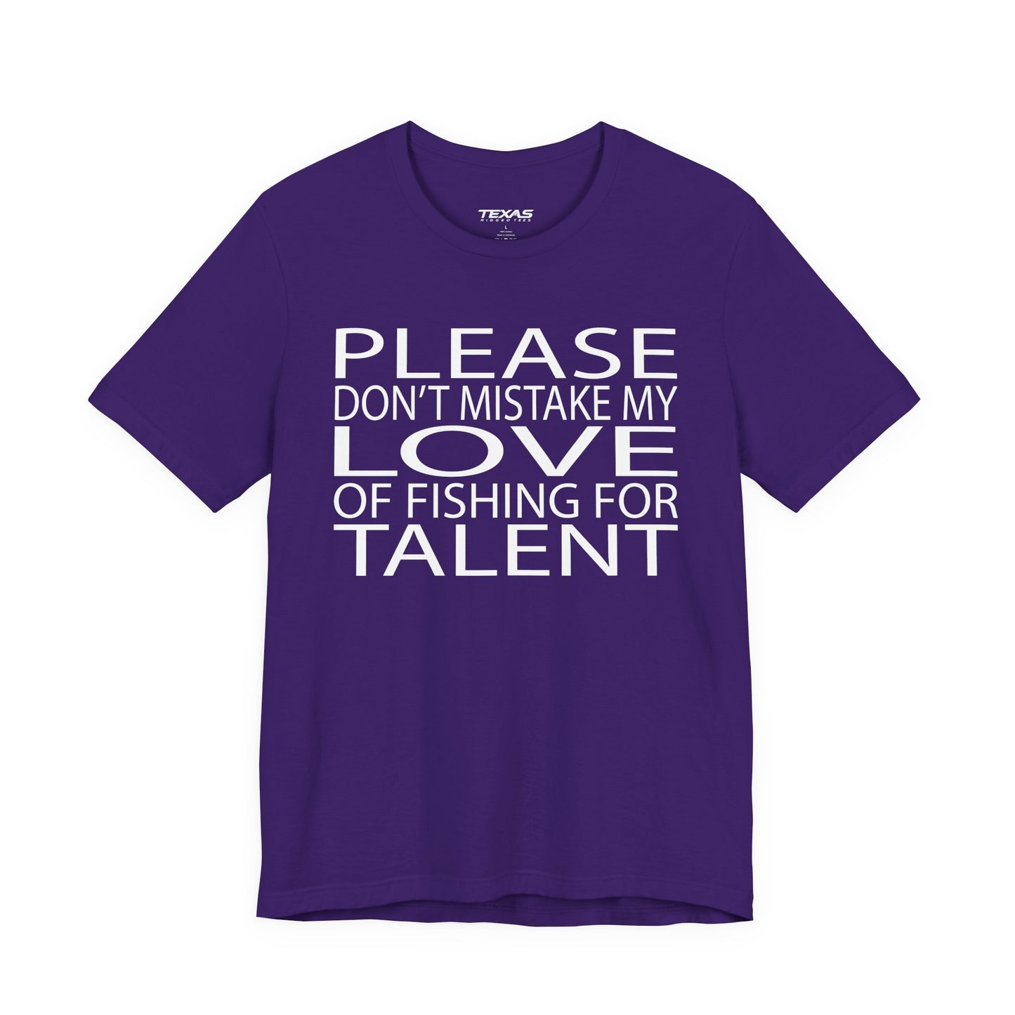 Please don’t mistake my love of fishing for talent — Unisex Cotton Tee