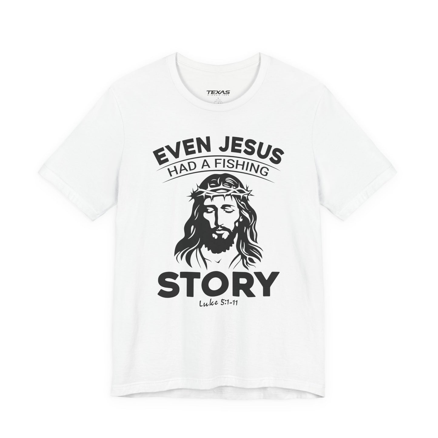 Even Jesus Had a Fishing Story — Unisex Cotton Tee