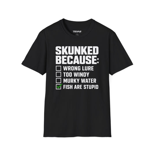 Skunked Because — Unisex Cotton Tee