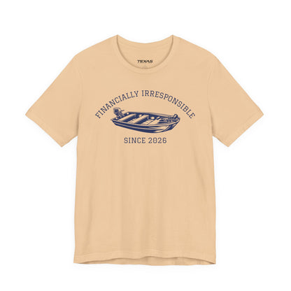 Financially Irresponsible Since XXXX (Jon Boat Edition) — Unisex Cotton Tee