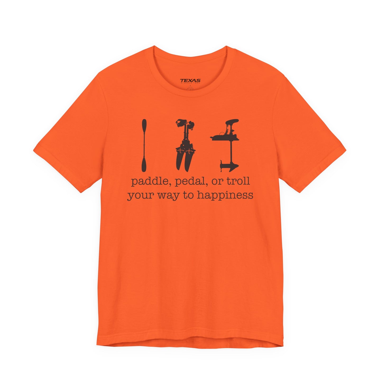 Paddle, Pedal, or Troll Your Way to Happiness — Unisex Cotton Tee