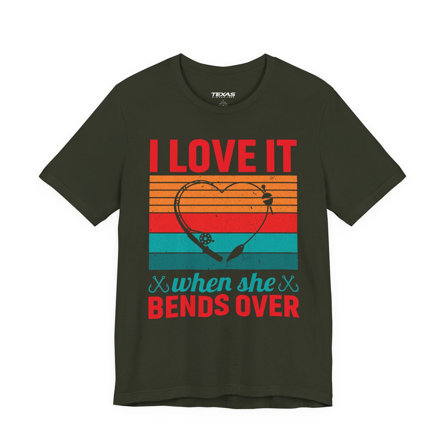 I Love It When She Bends Over — Unisex Cotton Tee