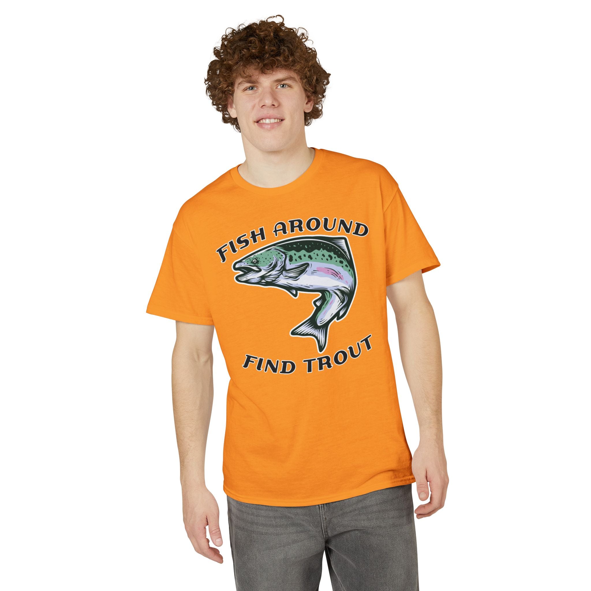 Fish Around Find Trout — Unisex DryBlend® T-Shirt