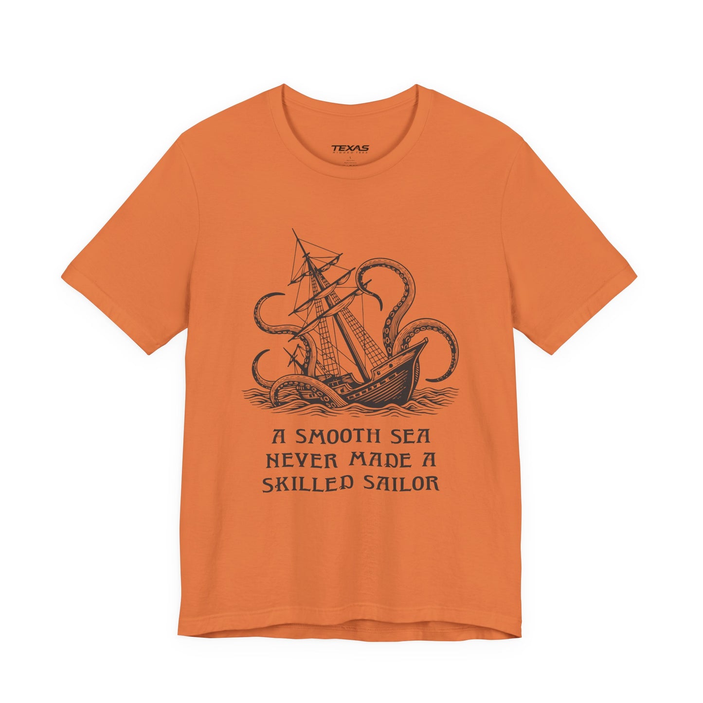 A smooth sea never made a skilled sailor — Unisex Cotton Tee