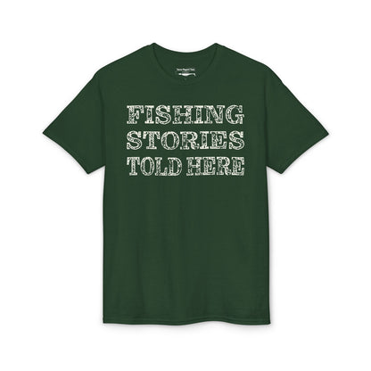 Fishing Stories Told Here — Unisex DryBlend® T-Shirt