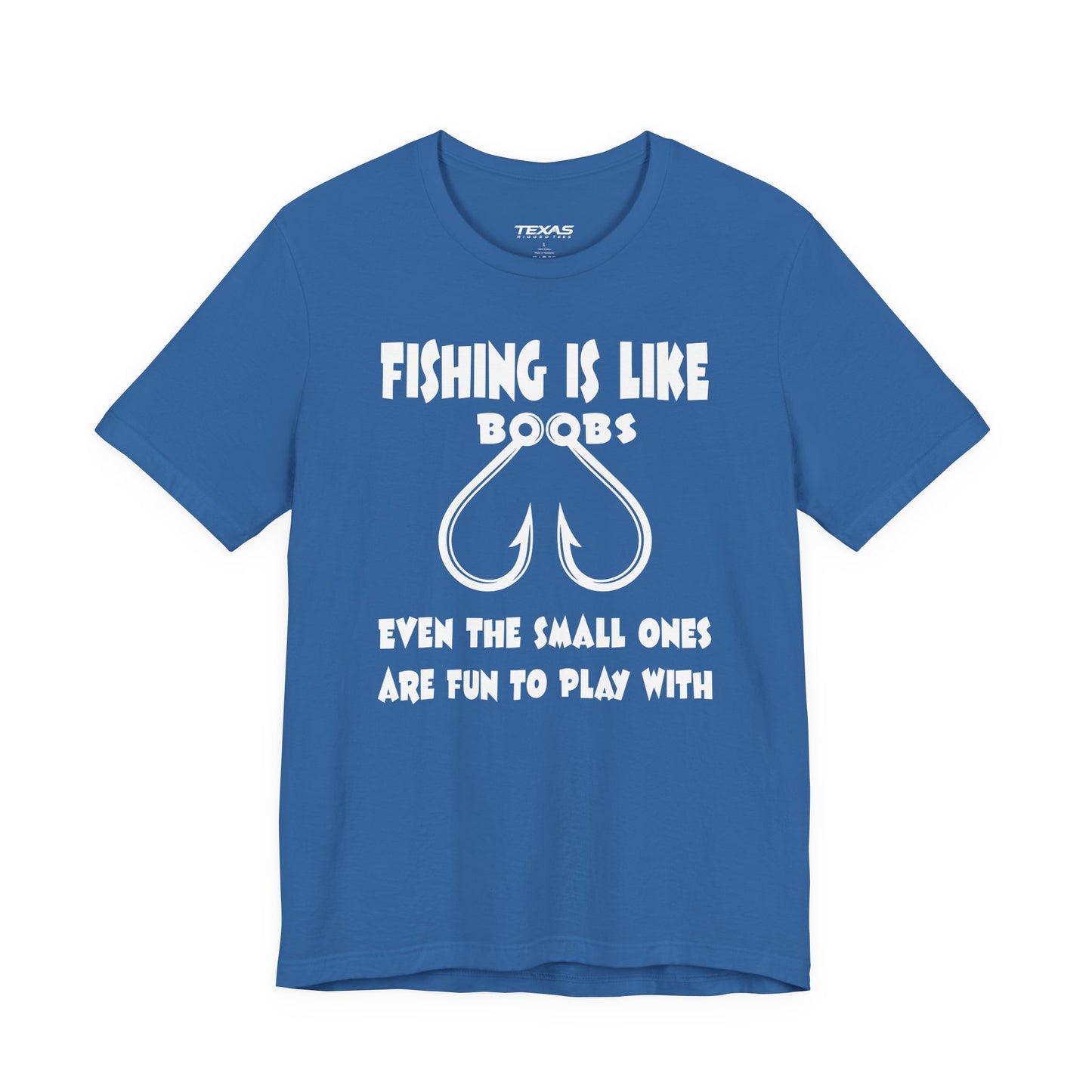 Fishing Is Like Boobs — Unisex Cotton Tee