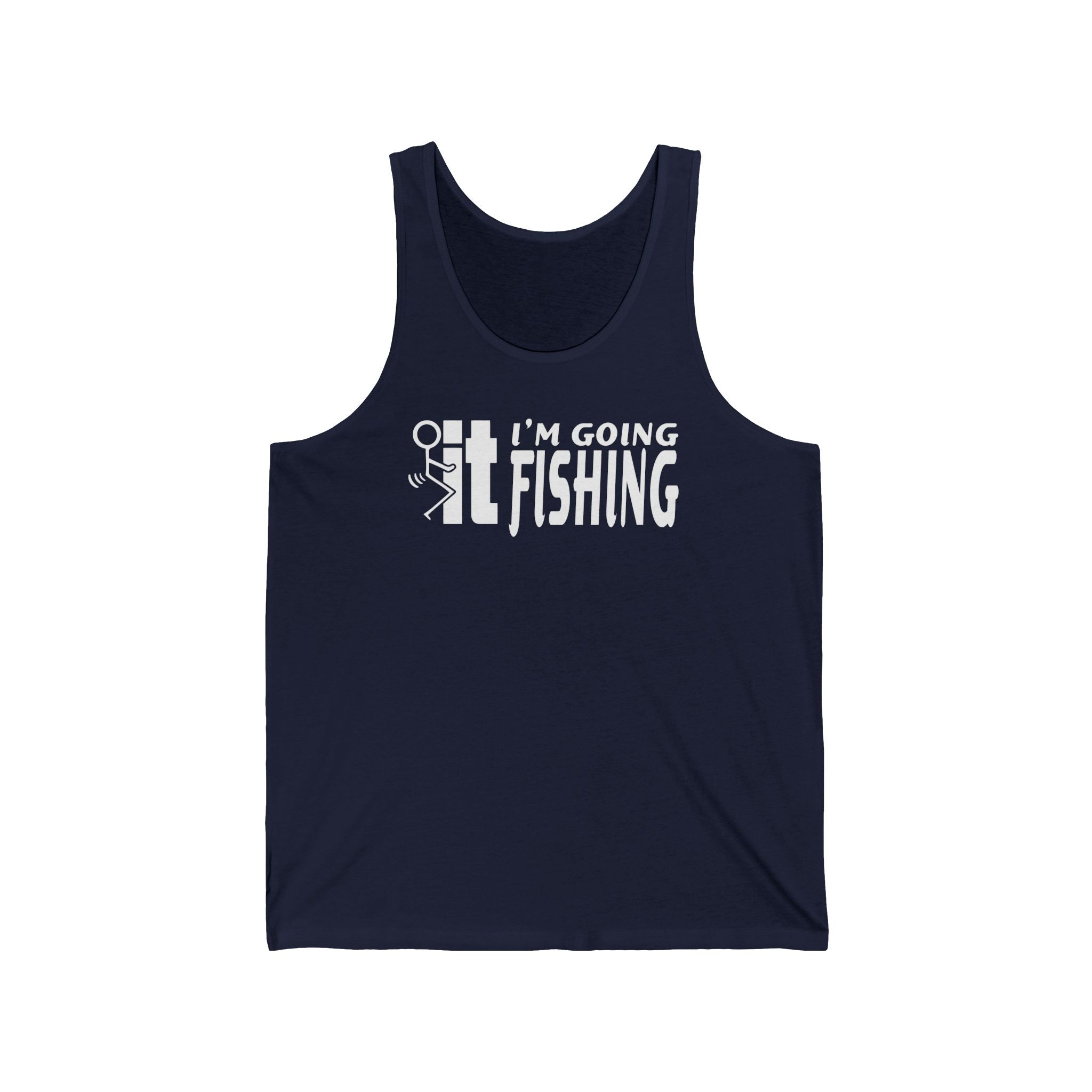 F-It, I’m Going Fishing — Unisex Cotton Tank