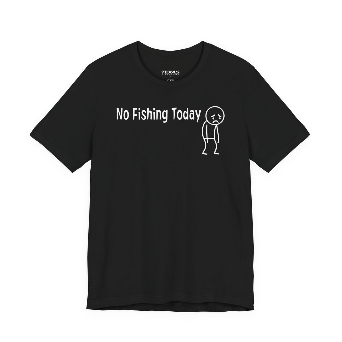 No Fishing Today — Unisex Cotton Tee