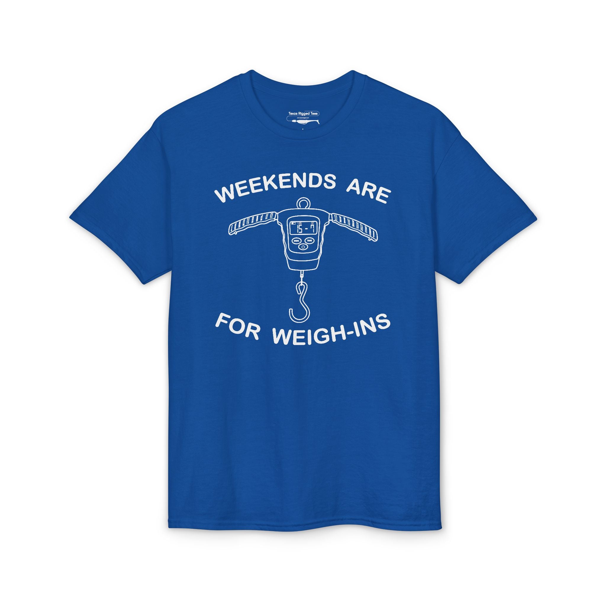 Weekends Are for Weigh-Ins — Unisex DryBlend® T-Shirt