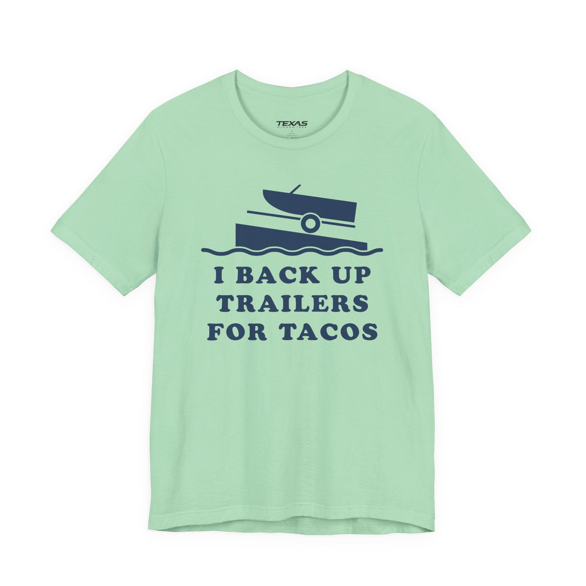 I Back Up Trailers for Tacos — Unisex Cotton Tee