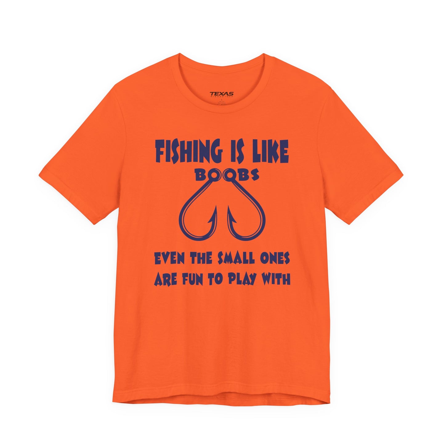 Fishing Is Like Boobs — Unisex Cotton Tee