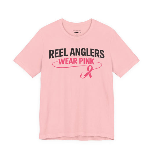 Reel Anglers Wear Pink — Unisex Jersey Short Sleeve Tee