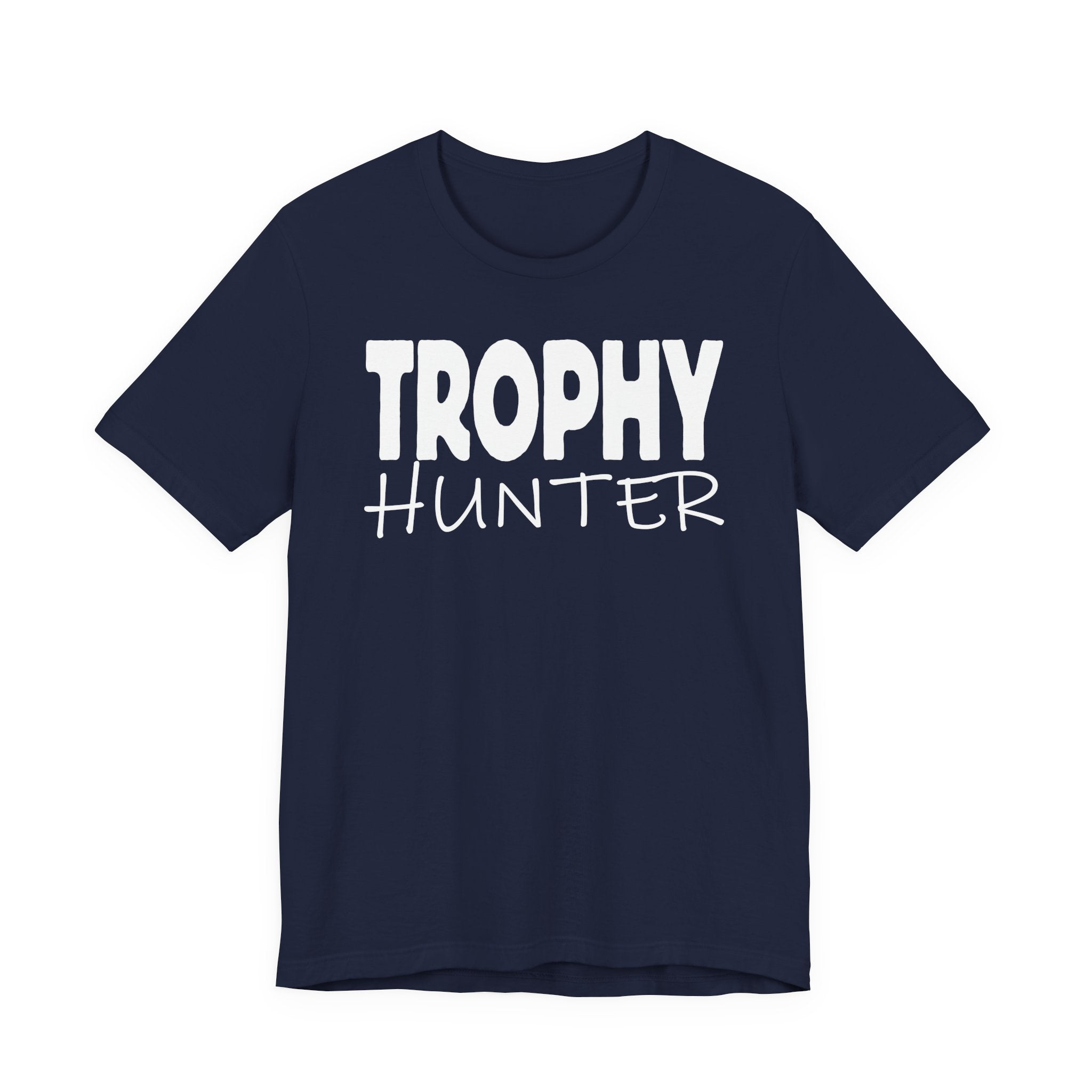 Trophy Hunter — Unisex Cotton Tee