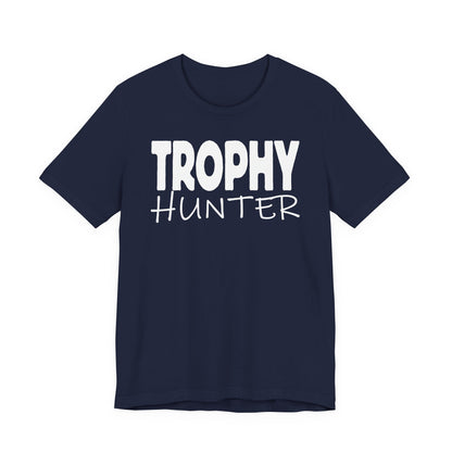Trophy Hunter — Unisex Cotton Tee