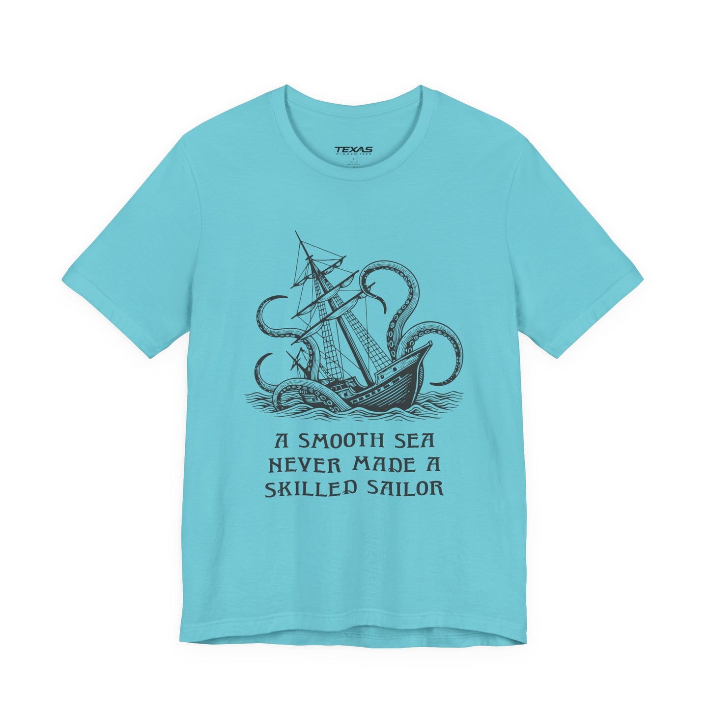 A smooth sea never made a skilled sailor — Unisex Cotton Tee