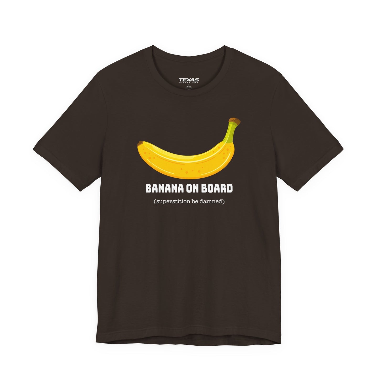 Banana on Board (Superstition Be Damned) — Unisex Cotton Tee