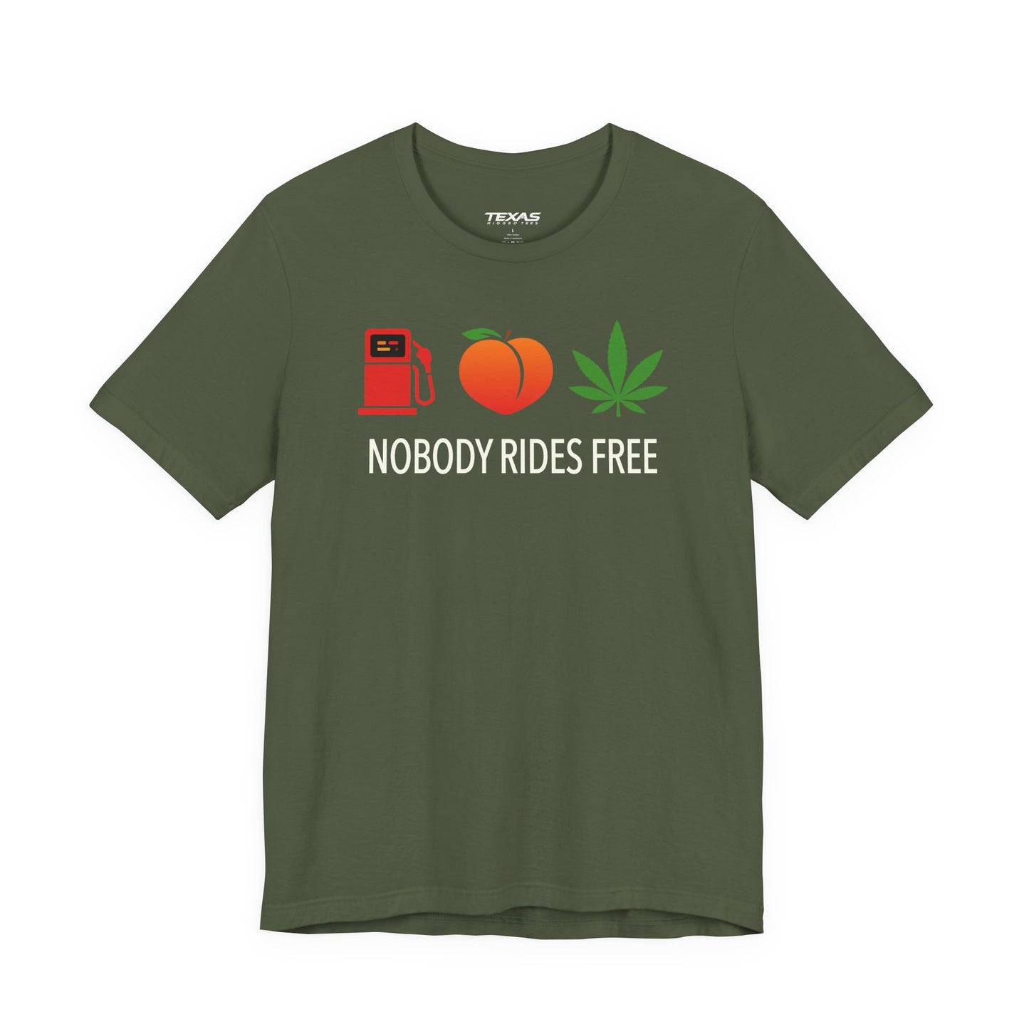 Gas, Ass or Grass, Nobody Rides Free — Unisex Cotton Tee