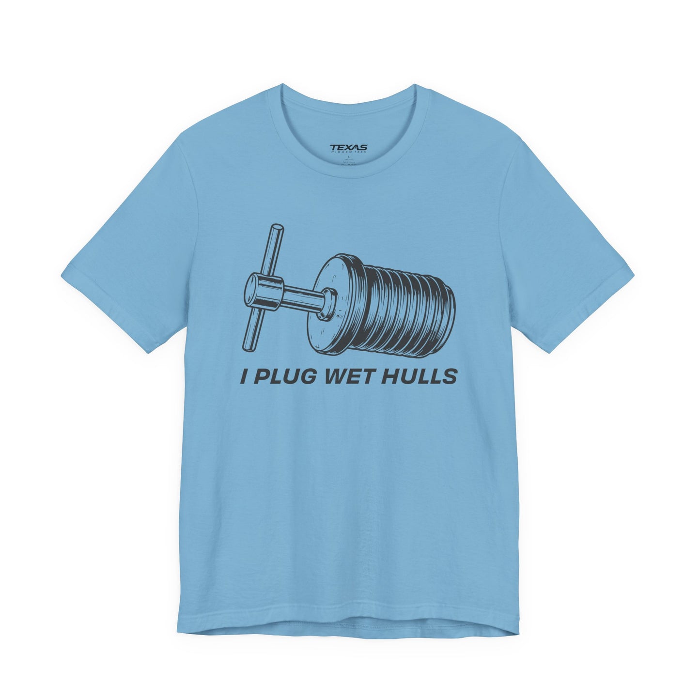 I Plug Wet Hulls — Unisex Cotton Tee