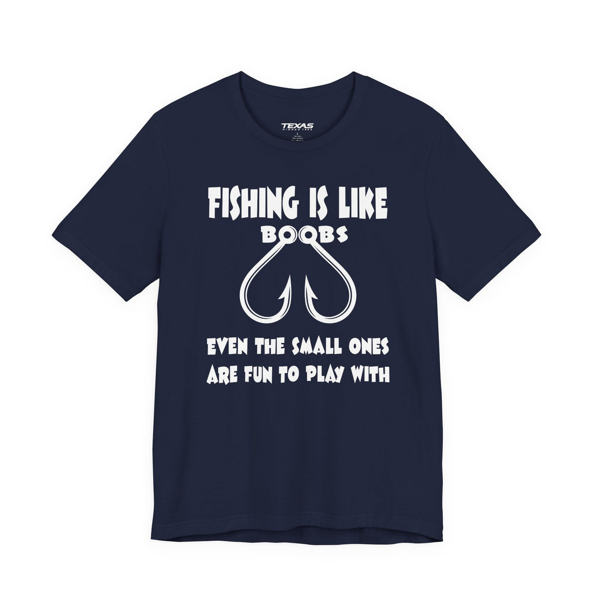 Fishing Is Like Boobs — Unisex Cotton Tee