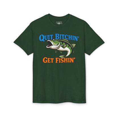 Quit Bitchin’, Get Fishin’ — Unisex DryBlend® T-Shirt