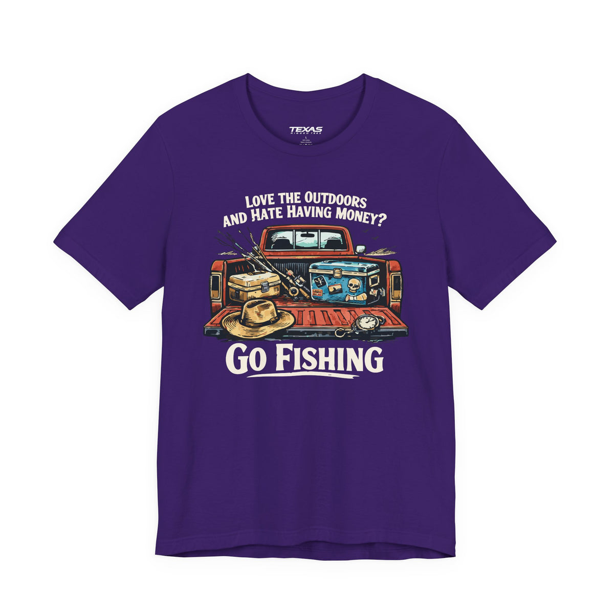 Love the Outdoors and Hate Having Money? Go Fishing. — Unisex Cotton Tee
