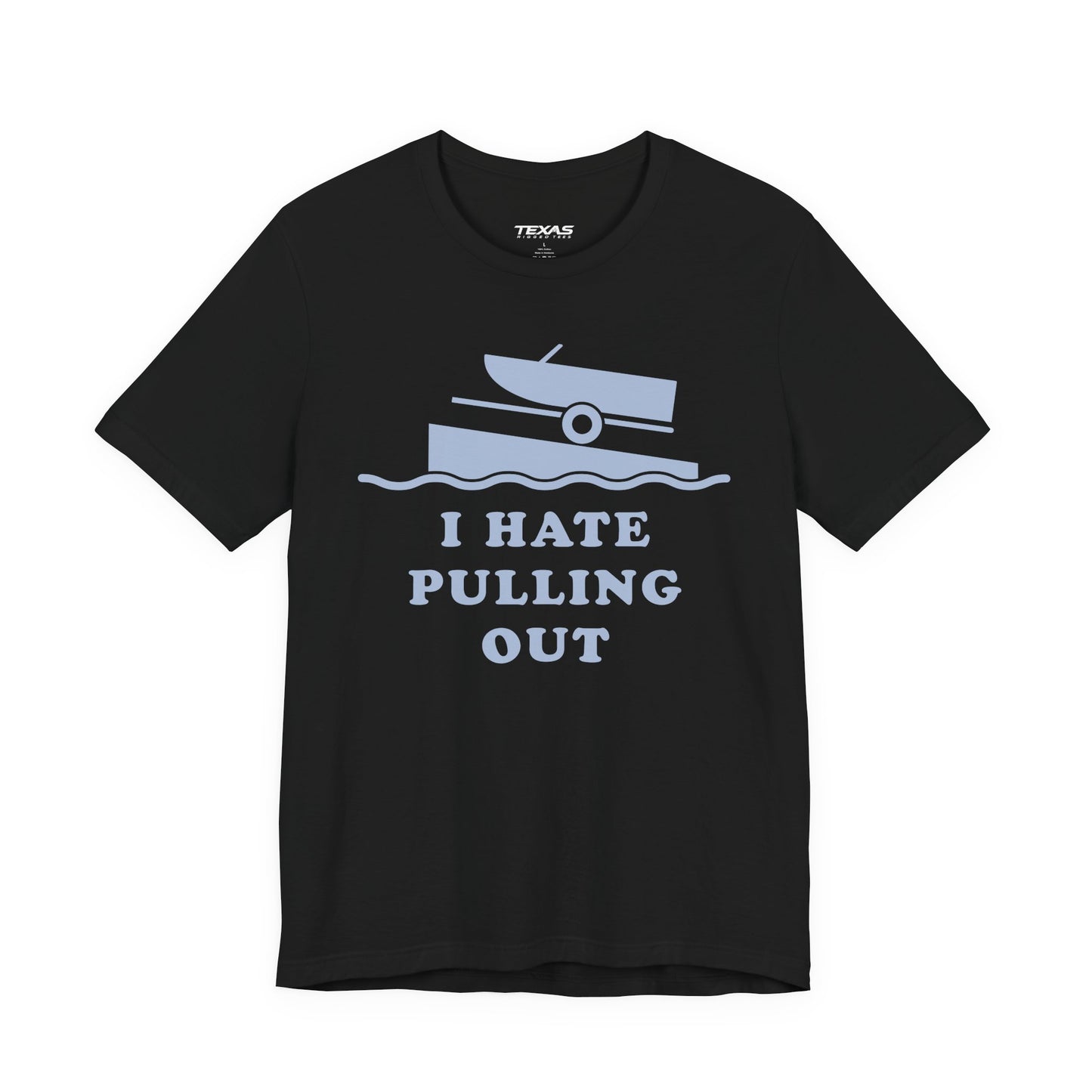 I Hate Pulling Out — Unisex Cotton Tee