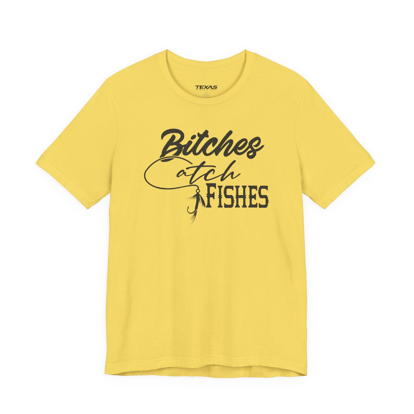 Bitches Catch Fishes — Unisex Cotton Tee