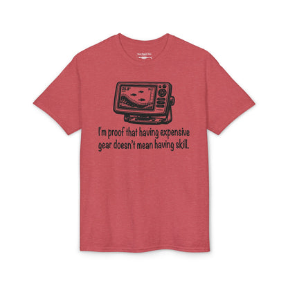 I'm proof that having expensive gear doesn't mean having skill — Unisex DryBlend® T-Shirt