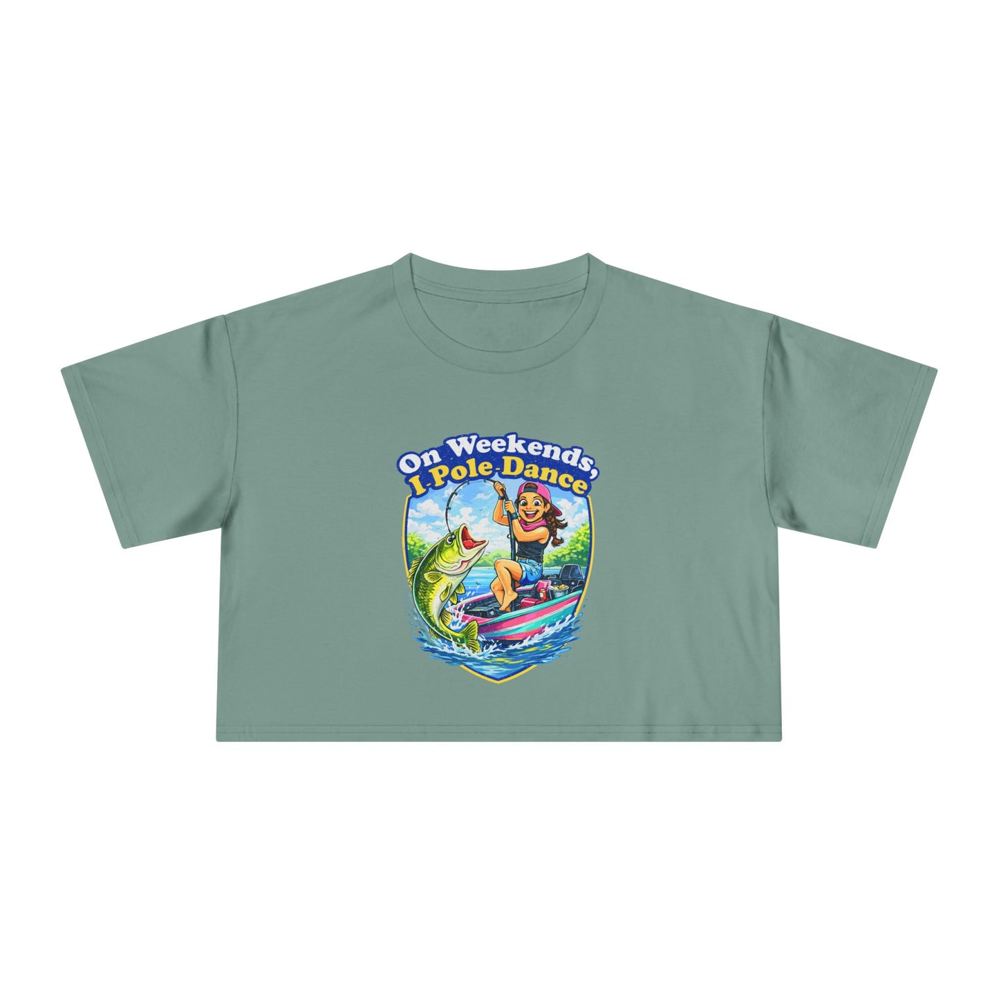 On Weekends, I Pole Dance — Women’s Crop Tee