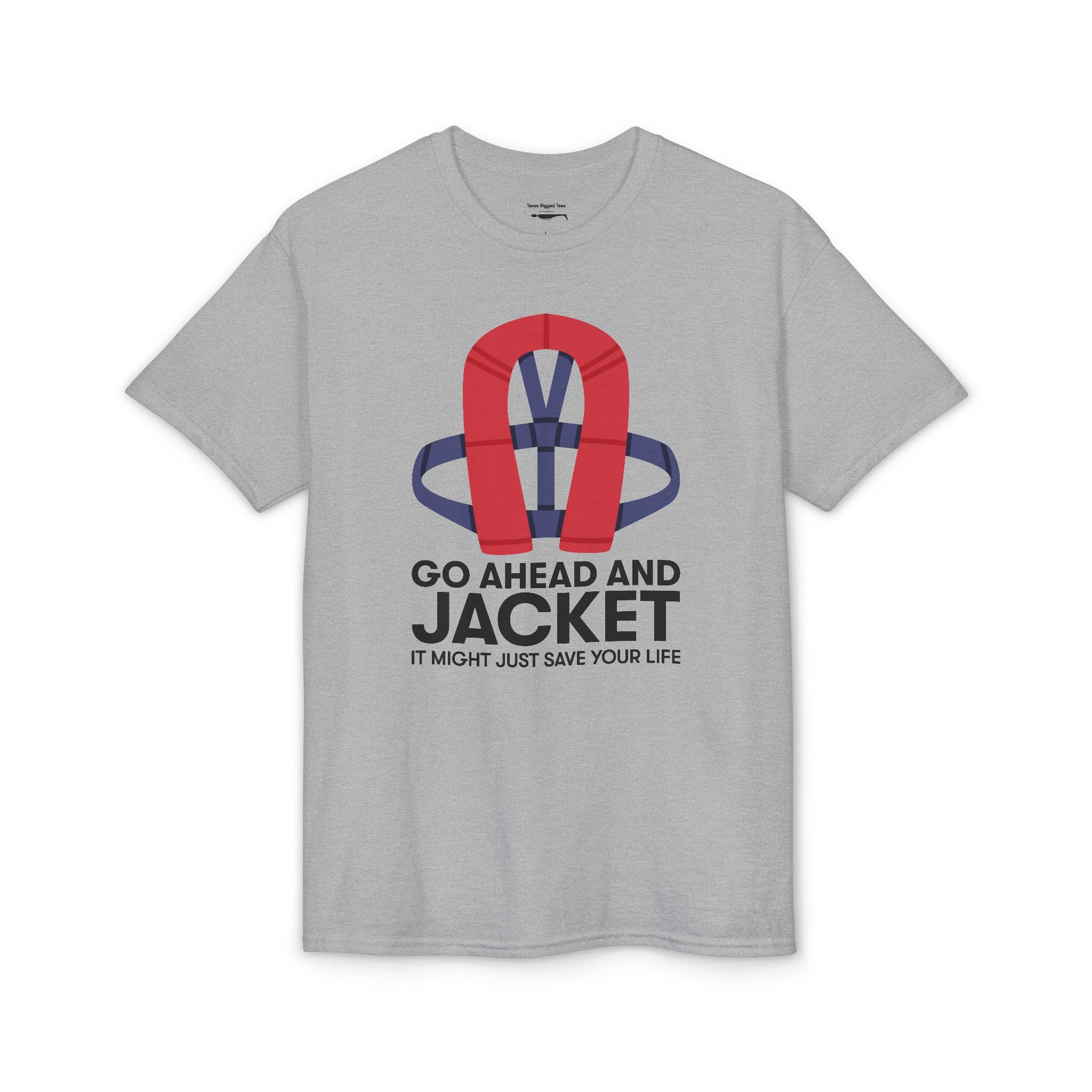 Go Ahead and Jacket — Unisex DryBlend® T-Shirt
