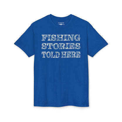 Fishing Stories Told Here — Unisex DryBlend® T-Shirt