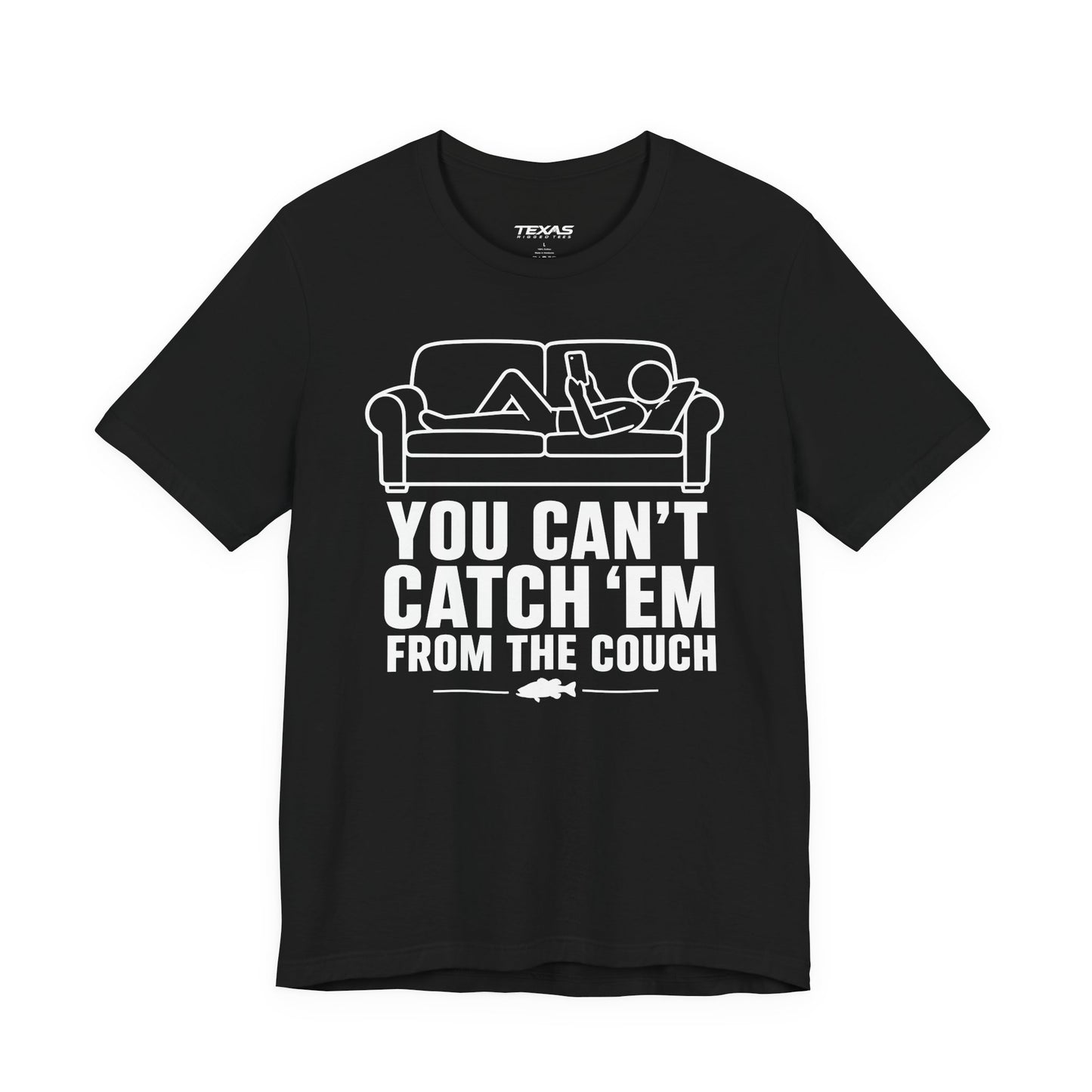 You Can’t Catch Them From the Couch — Unisex Cotton Tee