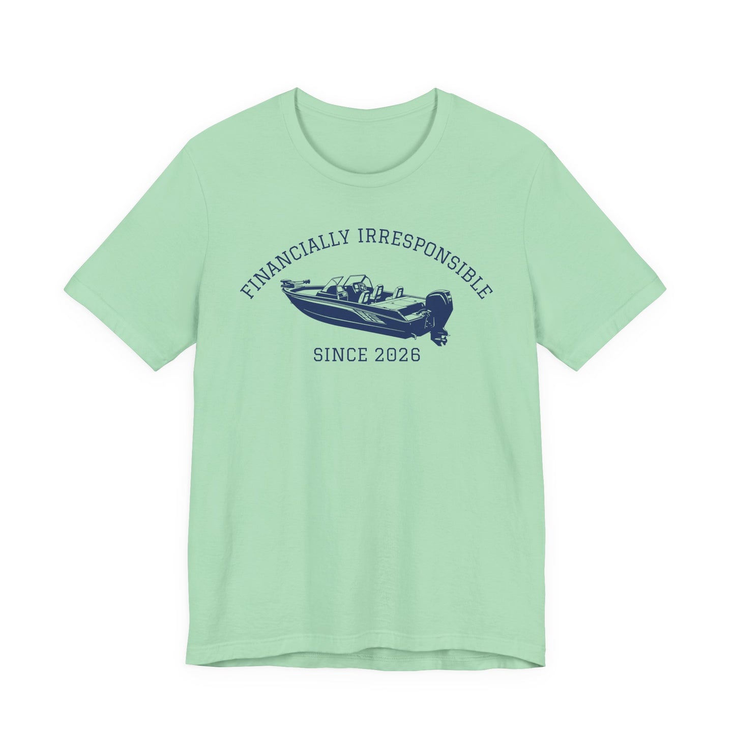 Financially Irresponsible Since XXXX (Boat Edition) — Unisex Cotton Tee