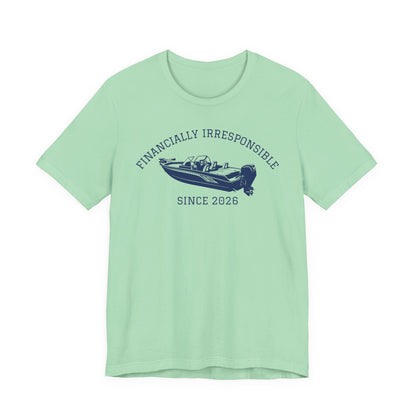 Financially Irresponsible Since XXXX (Boat Edition) — Unisex Cotton Tee