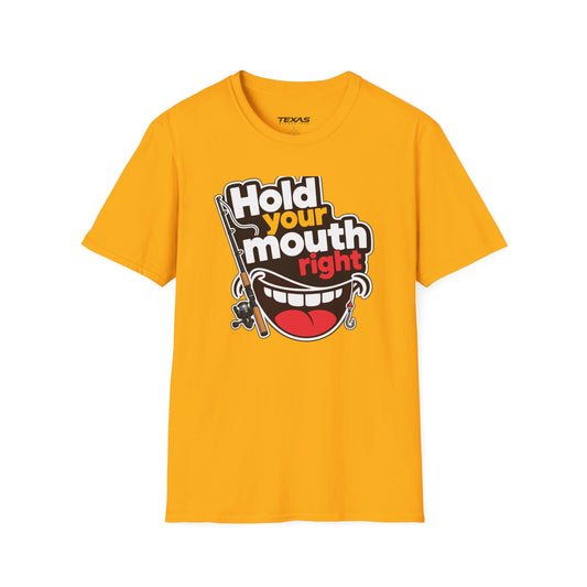 Hold Your Mouth Right — Unisex Cotton Tee