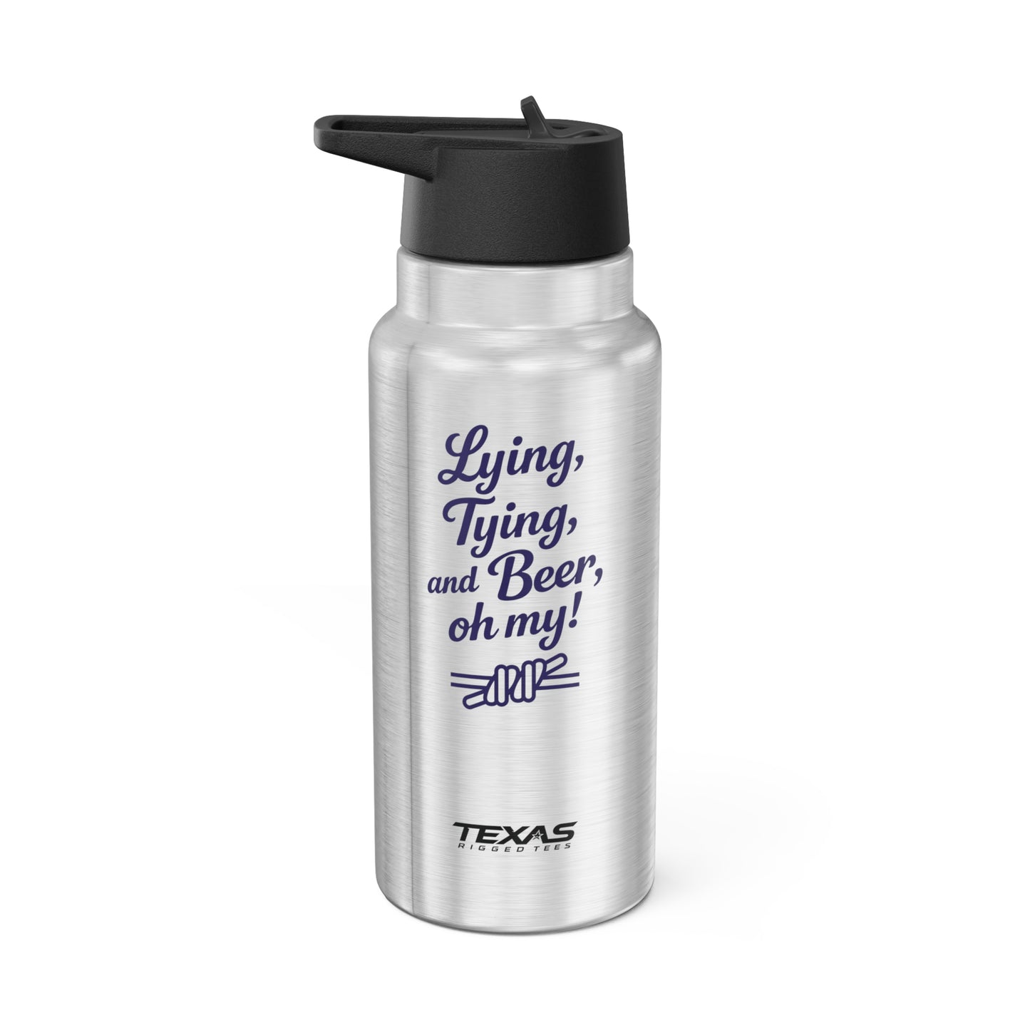 Lying, Tying, and Beer, Oh My! — 32oz Stainless Steel Tumbler (with inner straw)