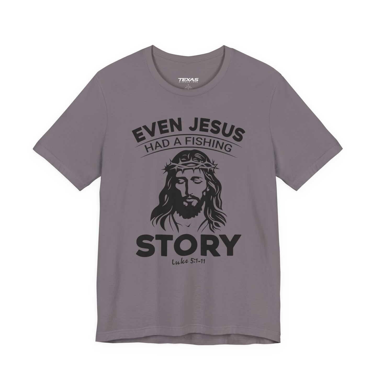 Even Jesus Had a Fishing Story — Unisex Cotton Tee