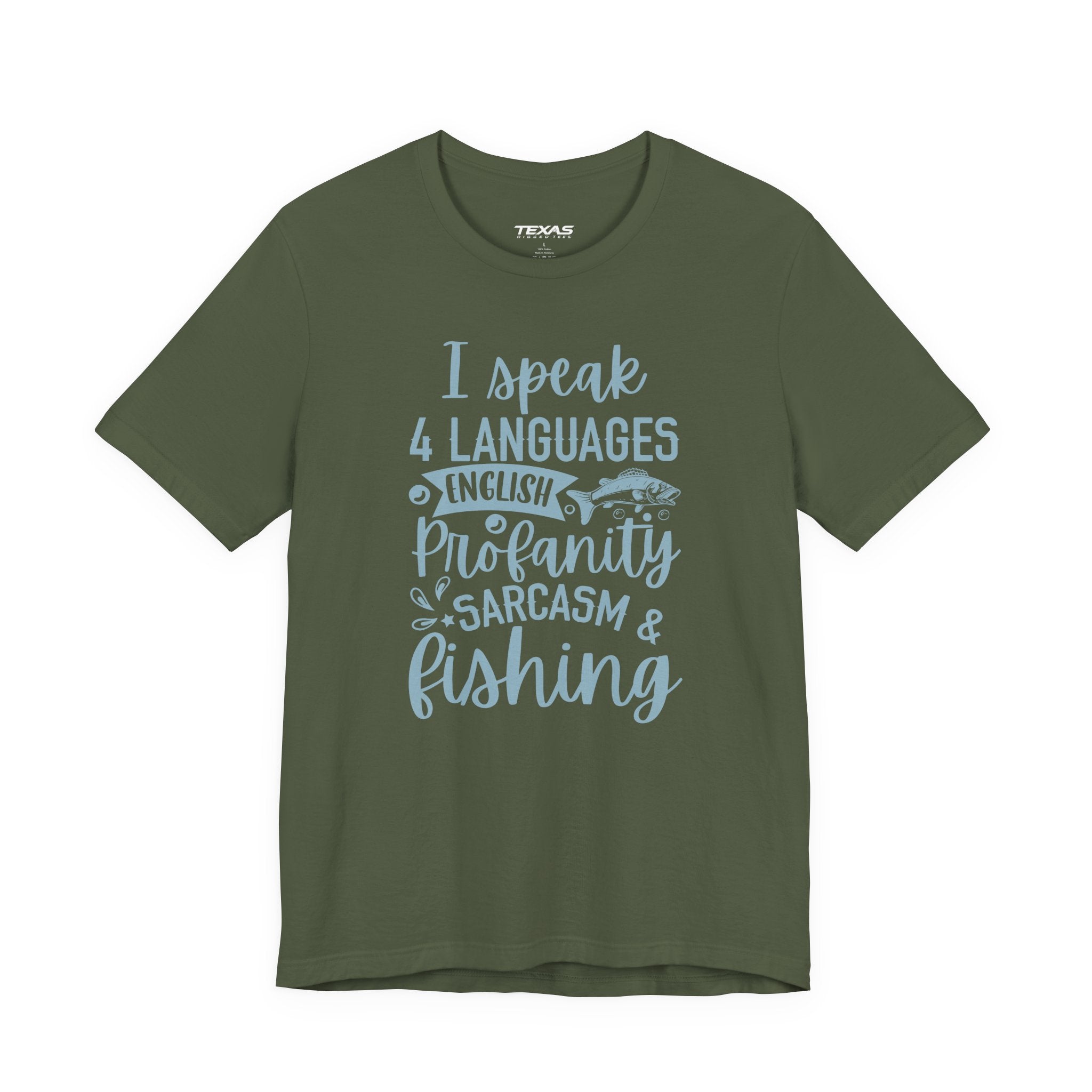 I Speak Four Languages: English, Profanity, Sarcasm & Fishing  — Unisex Cotton Tee