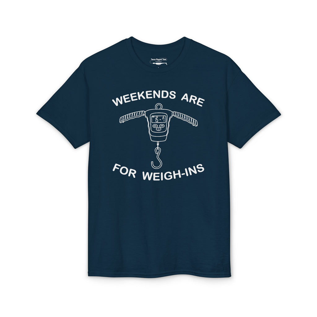 Weekends Are for Weigh-Ins — Unisex DryBlend® T-Shirt