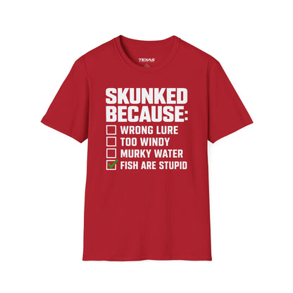 Skunked Because — Unisex Cotton Tee