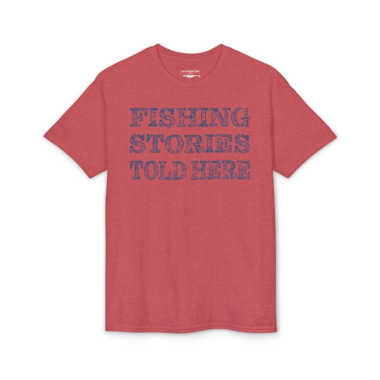 Fishing Stories Told Here — Unisex DryBlend® T-Shirt