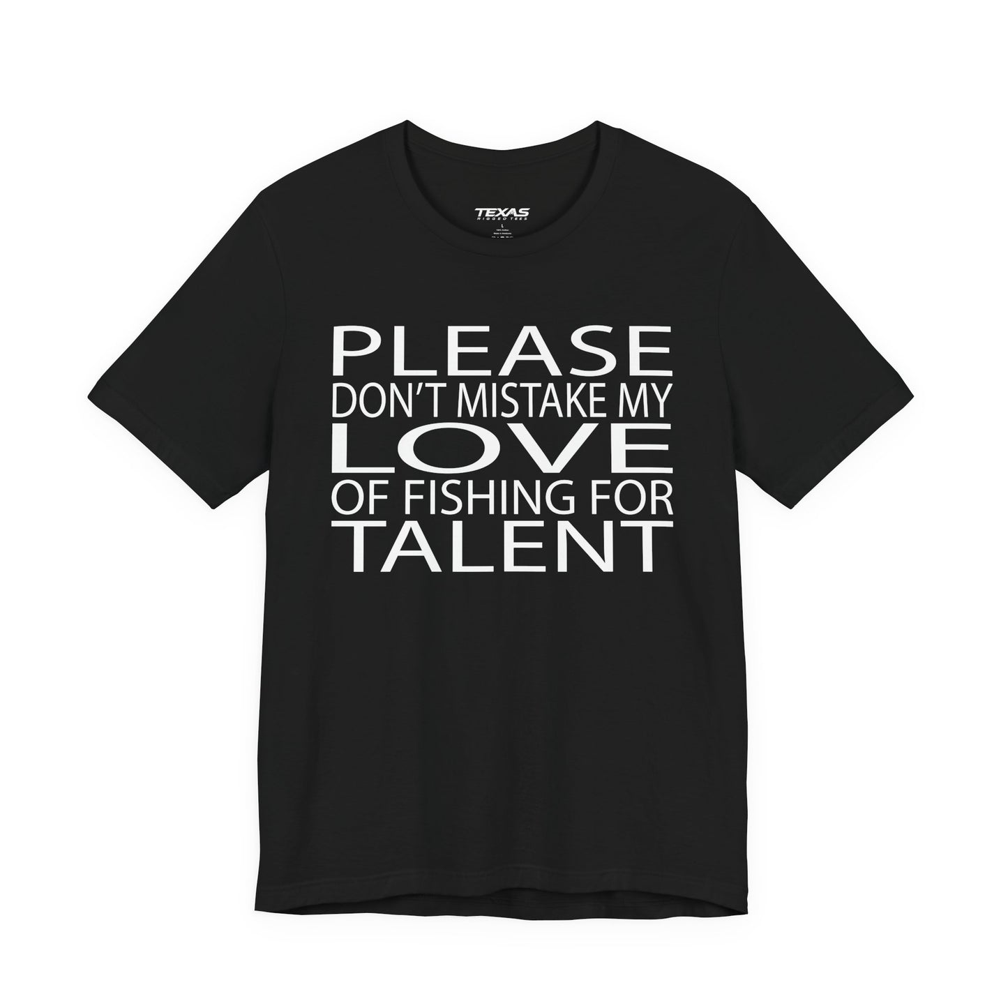 Please don’t mistake my love of fishing for talent — Unisex Cotton Tee