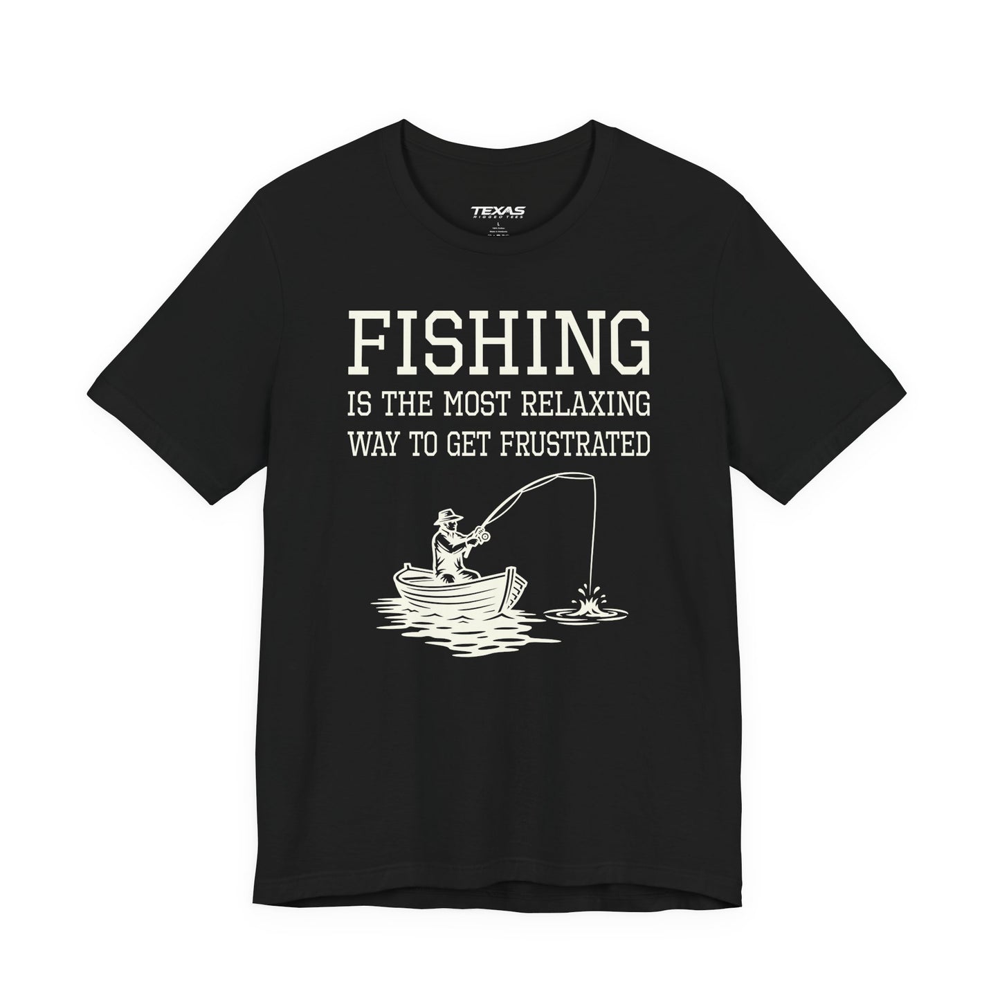 Fishing Is the Most Relaxing Way to Get Frustrated — Unisex Cotton Tee