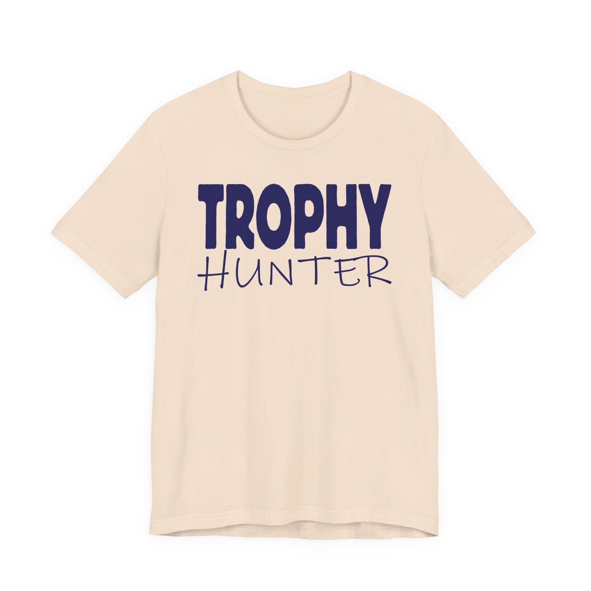 Trophy Hunter — Unisex Cotton Tee
