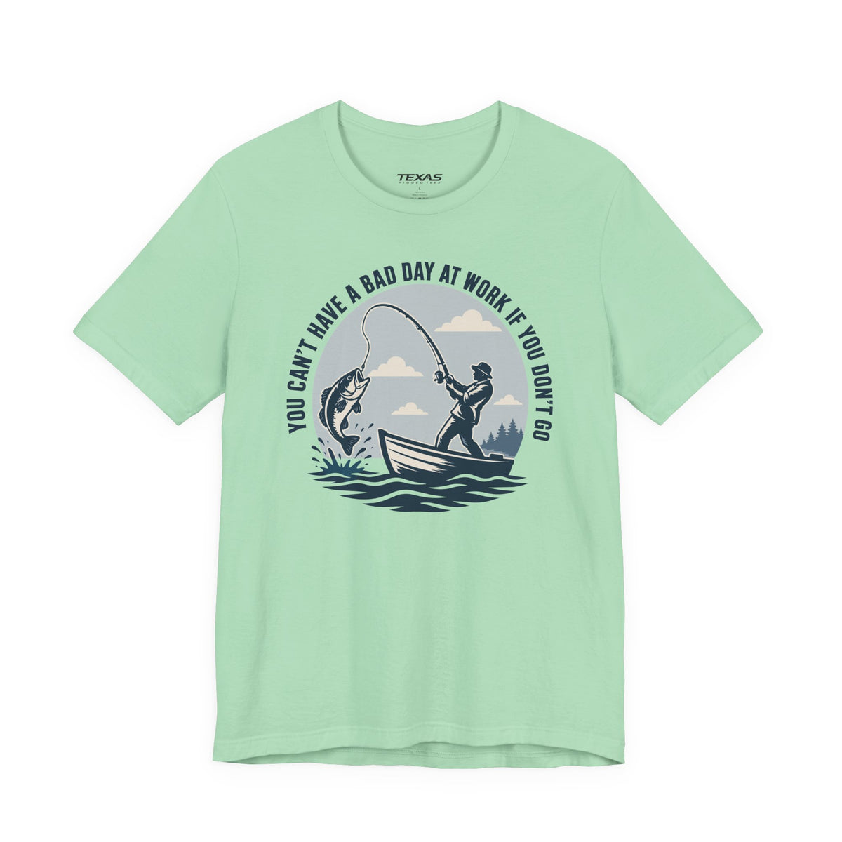 You Can’t Have a Bad Day at Work If You Don’t Go — Unisex Cotton Tee