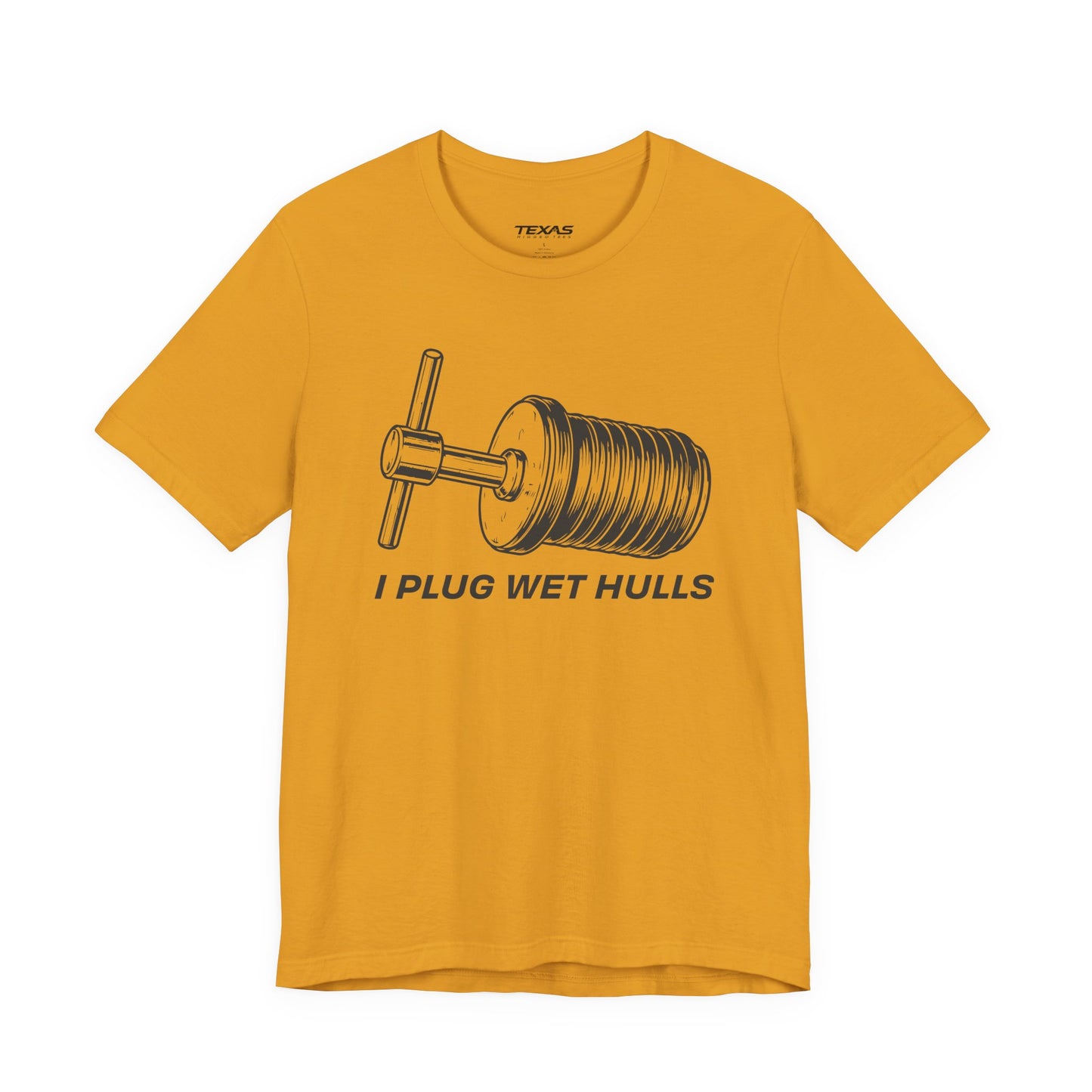 I Plug Wet Hulls — Unisex Cotton Tee